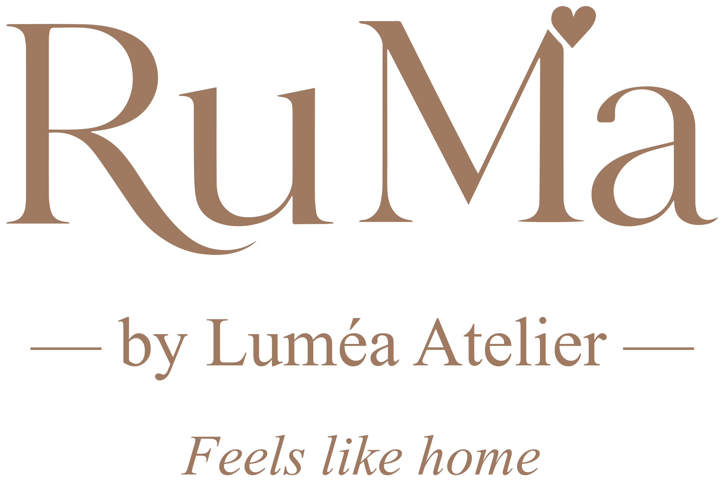RuMa by Lumea Atelier. Feels like home.